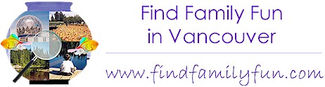 FindFamilyFun: Finding Fun Things to Do in Vancouver, British Columbia, Canada